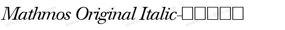 Mathmos Original Italic字体转换